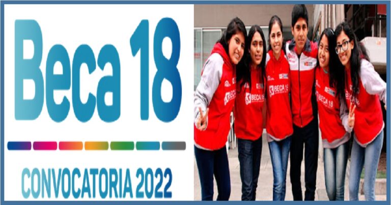Beca 18: Requisitos y pasos para postular a la Convocatoria 2022