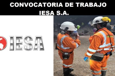 CONVOCATORIA DE TRABAJO PARA IESA S.A.