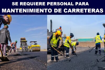 SE REQUIERE PERSONAL PARA MANTENIMIENTO DE CARRETERAS