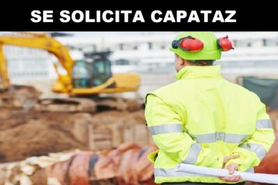 SE SOLICITA CAPATAZ