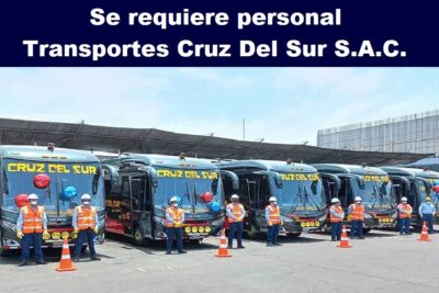 Se requiere personal para Transportes Cruz Del Sur S.A.C.