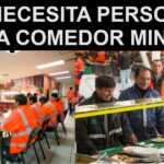 Se necesita personal para Comedor Minero