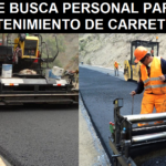 SE BUSCA PERSONAL PARA MANTENIMIENTO DE CARRETERAS