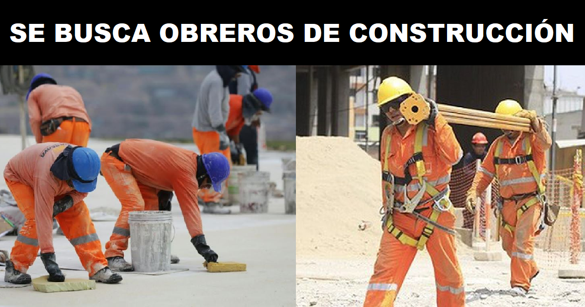 OBREROS DE CONSTRUCCION