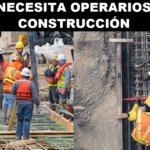 SE NECESITA OPERARIOS DE CONTRUCCIÓN