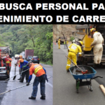 SE BUSCA PERSONAL PARA MANTENIMIENTO DE CARRETERAS