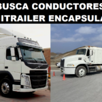 SE BUSCA CONDUCTORES DE SEMITRAILER ENCAPSULADO