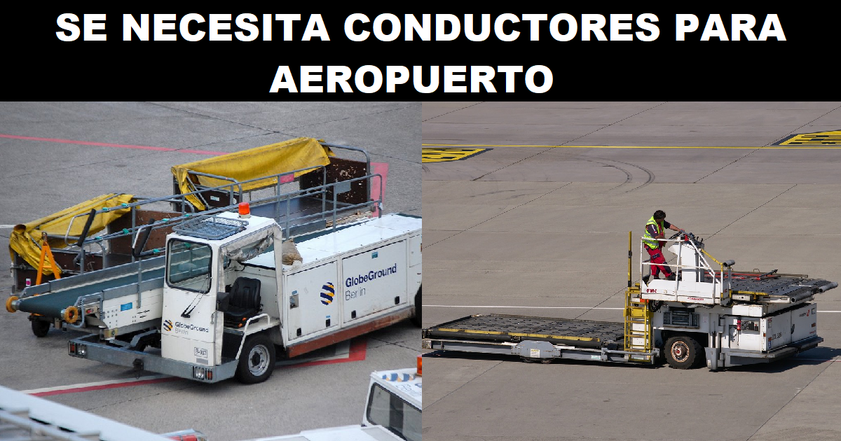 SE NECESITA CONDUCTORES PARA AEROPUERTO