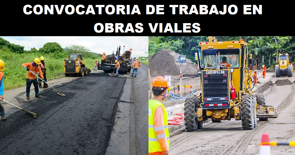CONVOCATORIA DE TRABAJO EN OBRAS VIALES