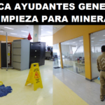 SE BUSCA AYUDANTES GENERAL DE LIMPIEZA PARA MINERA