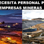 SE NECESITA PERSONAL PARA EMPRESAS MINERAS