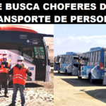 SE BUSCA CHOFERES DE TRANSPORTE DE PERSONAL