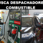 SE BUSCA DESPACHADORES DE COMBUSTIBLE