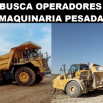 SE BUSCA OPERADORES DE MAQUINARIA PESADA