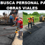 SE BUSCA PERSONAL PARA OBRAS VIALES