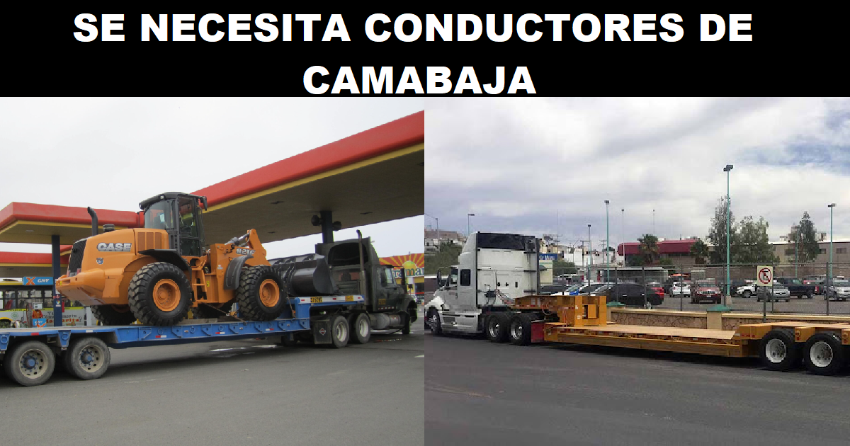 SE NECESITA CONDUCTORES DE CAMABAJA