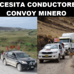 SE NECESITA CONDUCTORES DE CONVOY MINERO
