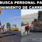 SE BUSCA PERSONAL PARA MANTENIMIENTO DE CARRETERAS