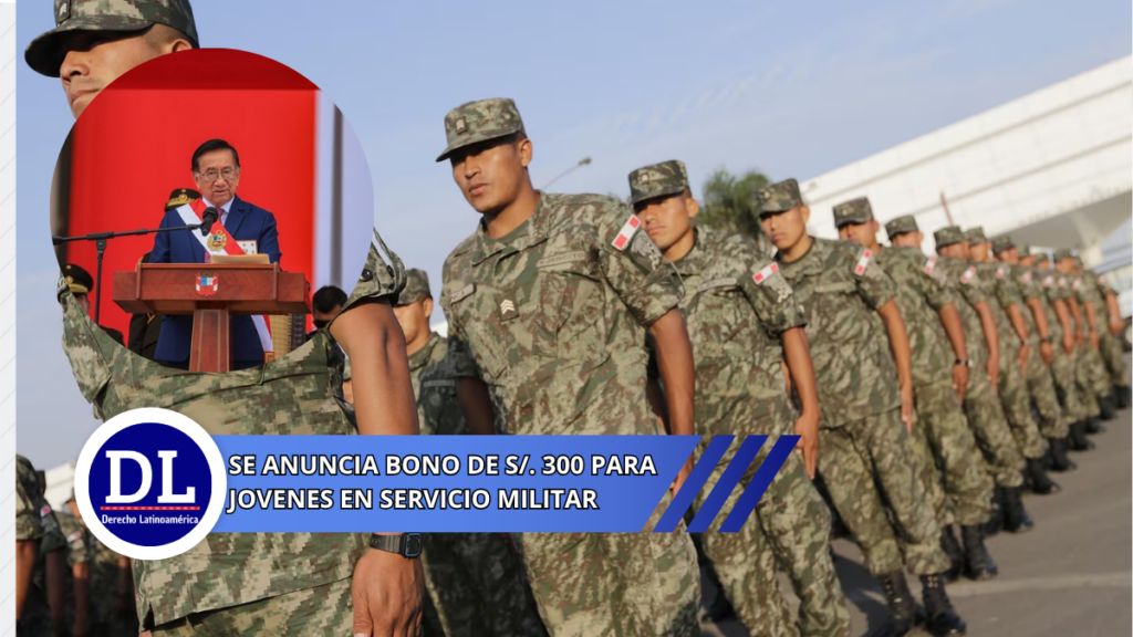 Gobierno anuncia Bono de S/. 300 para jovenes que realizan servicio militar