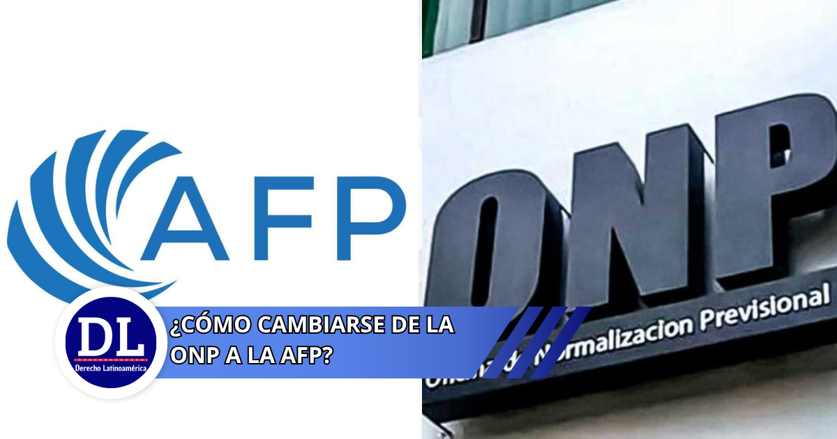 ¿cómo cambiarse de la onp a la afp?