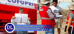 ¿Cómo formalizar titulos de propiedad con el COFOPRI?