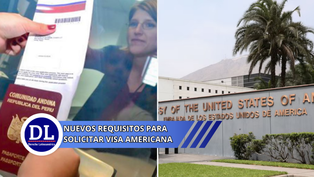 Nuevos requisitos para solicitar VISA Americana