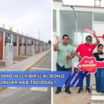 Bono Familiar Habitacional: ¿Cómo inscribirse a Techo Propio y cuánto dinero puede recibir una familia?