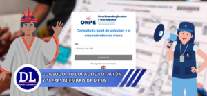 Consulta tu local de votación y si eres miembro de mesa