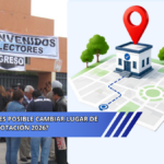 ¿Es posible cambiar lugar de votación 2026 para las Elecciones Regionales y Municipales?