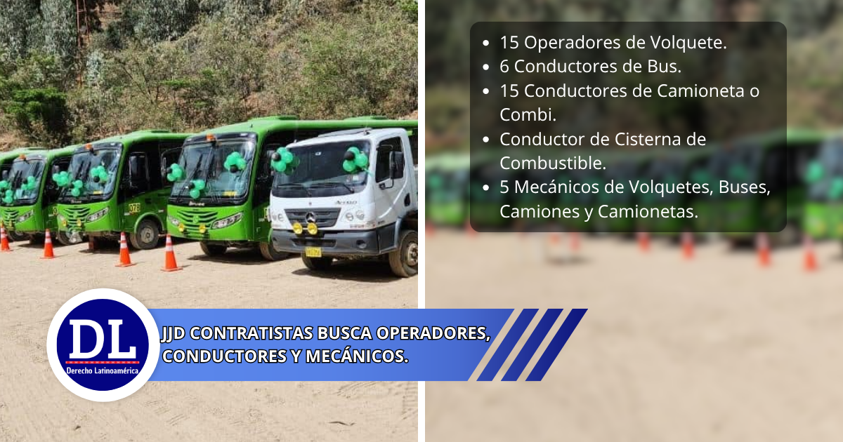 JJD Contratistas busca operadores, conductores y mecánicos
