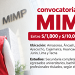 MIMP abre convocatoria CAS con 60 vacantes para secundaria, técnicos, bachilleres y profesionales con sueldos de hasta S/10,000