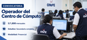 ONPE requiere Operadores del Centro de Cómputo