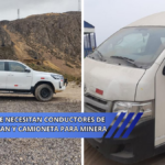 Se necesitan Conductores de Van y Camioneta para Unidad Minera Raura