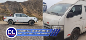 Se necesitan Conductores de Van y Camioneta para MINERA