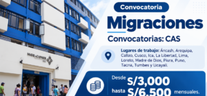 Convocatoria Migraciones ofrece 20 empleos CAS