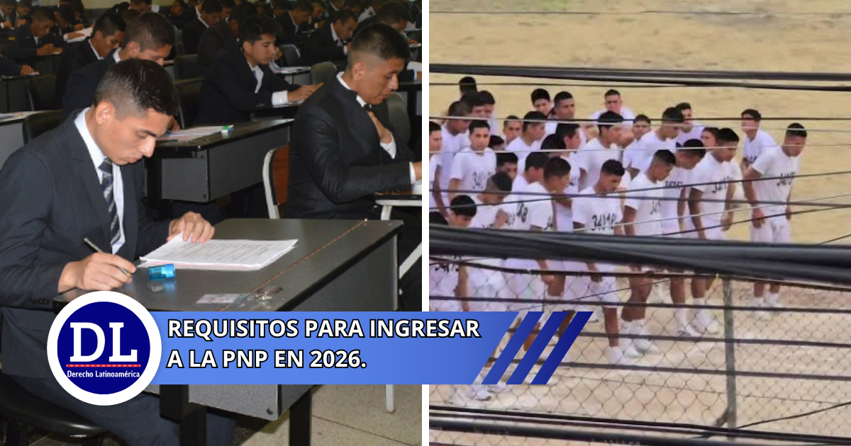 Requisitos para ingresar a la PNP en 2026